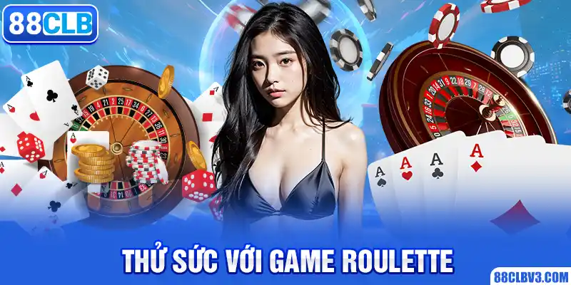 Game Casino Được Ưa Thích Nhất Nhà Cái 88CLB Năm 2026 Thử sức với game Roulette